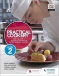 Practical Cookery For The Level 2 Technical Certificate In Professional Cookery Paperback