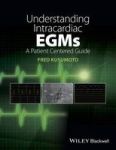Understanding Intracardiac Egms - A Patient Centered Guide Paperback
