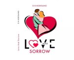 Love And Sorrow By D.n Kodisang