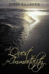 A Quest For Immortality Hardcover