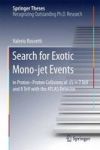 Search For Exotic Mono-jet Events - In Proton-proton Collisions At S=7 Tev And 8 Tev With The Atlas Detector Hardcover 1ST Ed. 2