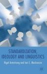 Standardization Ideology And Linguistics Hardcover