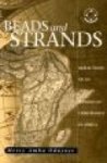Beads & Strands: Reflections Of An African Woman On Christianity In Africa Theology In Africa