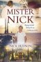 Mister Nick - Playing The Field Sailing The Seas Cooking Up Storms   Hardcover