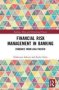 Financial Risk Management In Banking - Evidence From Asia Pacific   Hardcover