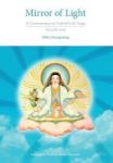 Mirror Of Light - A Commentary On Yuthok& 39 S ATI Yoga Volume One Hardcover