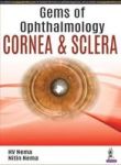 Gems Of Ophthalmology: Cornea & Sclera Paperback