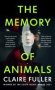The Memory Of Animals   Paperback