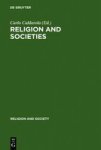 Religion And Societies - Asia And The Middle East Hardcover Reprint 2011