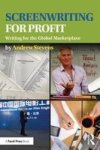 Screenwriting For Profit - Writing For The Global Marketplace Paperback