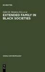 Extended Family In Black Societies Hardcover