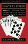 Lawyers&  39 Poker - 52 Lessons That Lawyers Can Learn From Card Players   Paperback