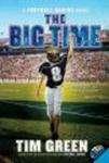 The Big Time - A Football Genius Novel Paperback