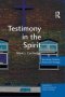 Testimony In The Spirit - Rescripting Ordinary Pentecostal Theology   Hardcover New Ed