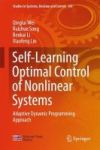 Self-learning Optimal Control Of Nonlinear Systems 2017 - Adaptive Dynamic Programming Approach Hardcover