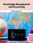 Knowledge Management And E-learning Hardcover