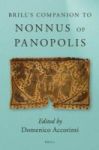 Brill& 39 S Companion To Nonnus Of Panopolis Hardcover