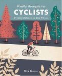 Mindful Thoughts For Cyclists - Finding Balance On Two Wheels Hardcover
