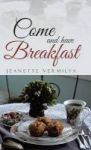 Come And Have Breakfast Hardcover
