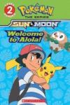 Welcome To Alola Pokemon Alola: Level 2 Reader Paperback