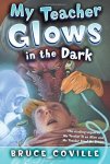 My Teacher Glows In The Dark My Teacher Books