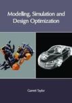 Modelling Simulation And Design Optimization Hardcover