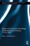 British And American Foundings Of Parliamentary Science 1774-1801 Hardcover