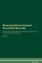 Reversing Solvent-induced Dermatitis Naturally The Raw Vegan Plant-based Detoxification & Regeneration Workbook For Healing Patients. Volume 2   Paperback