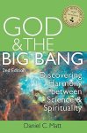 God And The Big Bang 2ND Edition : Discovering Harmony Between Science And Spirituality