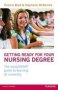 Getting Ready For Your Nursing Degree - The Studysmart Guide To Learning At University   Paperback New