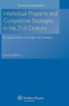 Intellectual Property And Competitive Strategies In The 21st Century Hardcover 2nd Revised Edition