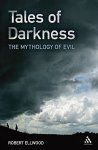 Tales Of Darkness: The Mythology Of Evil