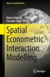 Spatial Econometric Interaction Modelling 2016 Hardcover 1st Ed. 2016