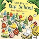 First Day At Bug School Paperback