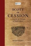 Scott On Cession: A Treatise On The Law In South Africa Paperback