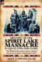 History Of The Spirit Lake Massacre And Captivity Of Miss Abbie Gardner
