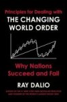 Principles For Dealing With The Changing World Order - Why Nations Succeed And Fail Hardcover