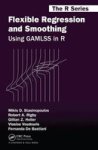 Flexible Regression And Smoothing - Using Gamlss In R Hardcover