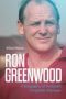 Ron Greenwood - A Biography Of English Football&  39 S Forgotten Manager   Hardcover