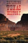 Exploring Texas History: Weekend Adventures