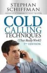 Cold Calling Techniques That Really Work