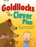 Bc Orange B 1A Goldilocks And The Clever Plan - Orange B Paperback