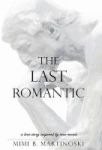 The Last Romantic - A Love Story Inspired By True Events Hardcover