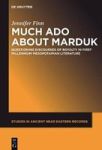 Much Ado About Marduk Studies In Ancient Near Eastern Records