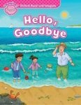 Oxford Read And Imagine: Starter: Hello Goodbye Paperback