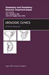 Vasectomy And Vasectomy Reversal: Important Issues An Issue Of Urologic Clinics 1E The Clinics: Internal Medicine