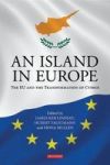 An Island In Europe - The Eu And The Transformation Of Cyprus Hardcover