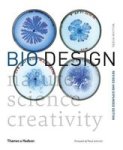 Bio Design - Nature Science Creativity Paperback 2ND Revised Edition