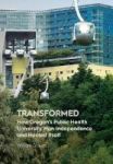 Transformed - How Oregon& 39 S Public Health University Won Independence And Healed Itself Hardcover