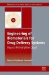 Engineering Of Biomaterials For Drug Systems - Beyond Polyethylene Glycol Hardcover